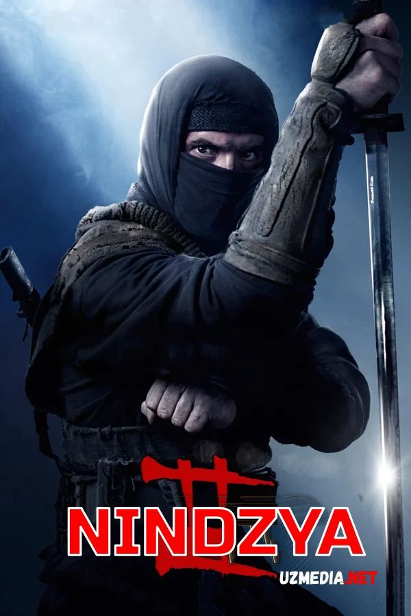 Nindzya 2 / Ninza 2 Uzbek tilida O'zbekcha tarjima kino 2013 Full HD tas-ix skachat
