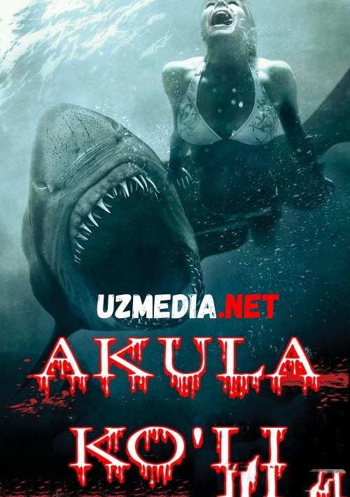 Akula ko'li Uzbek tilida 2015 O'zbekcha tarjima kino HD tasix skachat