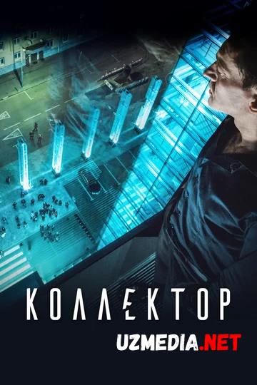 Kollektorlar 1 / Kallektirlar 1 / Kollektor 1 Uzbek tilida O'zbekcha tarjima kino 2016 HD skachat