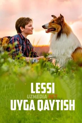 Lessi: Uyga qaytish / Lessi uyga qaytadi Premyera Uzbek tilida O'zbekcha tarjima kino 2020 Full HD tas-ix skachat
