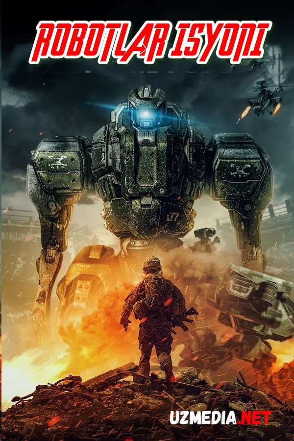 Robotlar isyoni / qo'zg'oloni Premyera 2020 Uzbek tilida O'zbekcha tarjima kino Full HD tas-ix skachat
