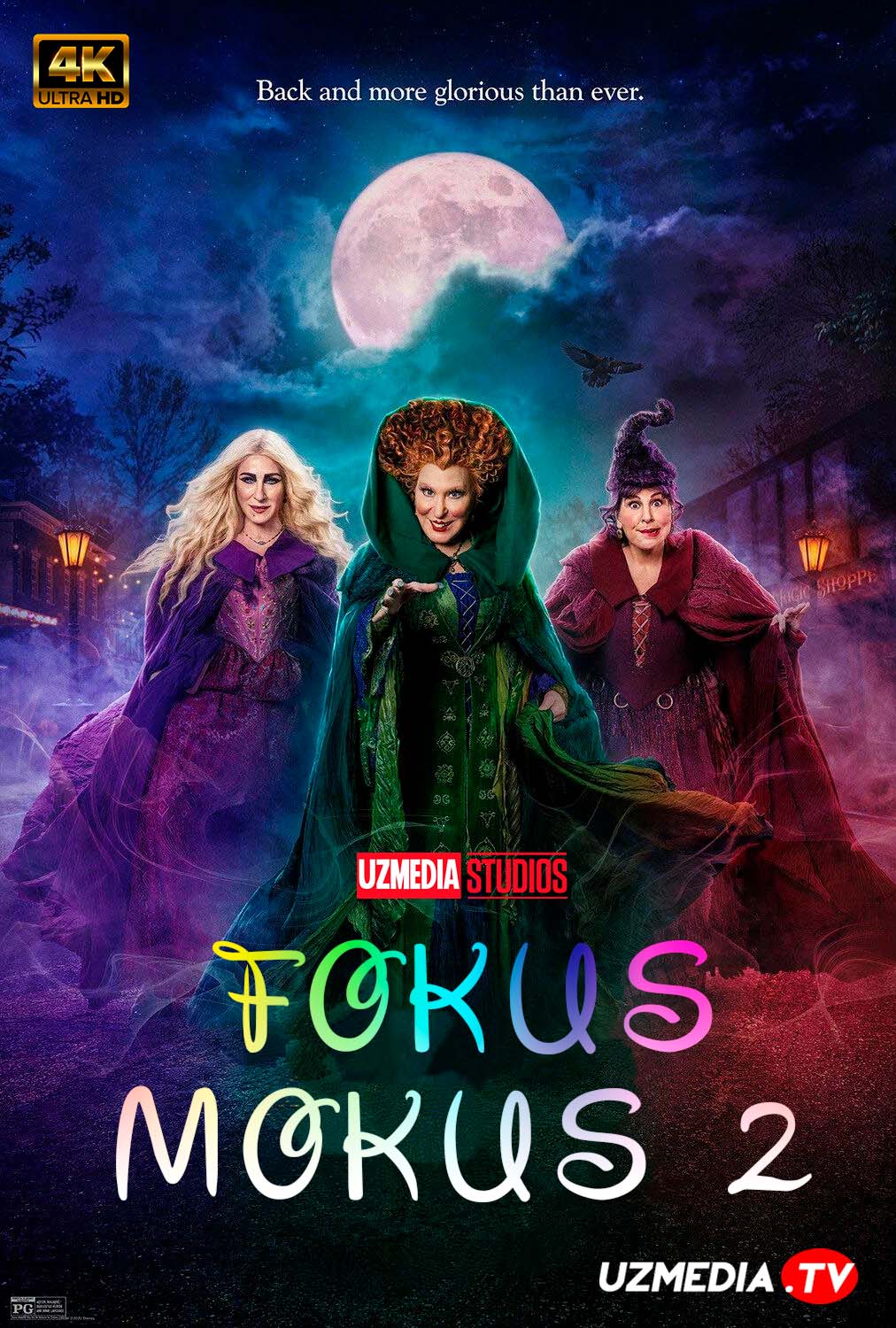 Fokus-Mokus 2 / Fokus Pokus 2 Premyera Uzbek tilida O'zbekcha 2022 tarjima kino 4K Ultra UHD skachat