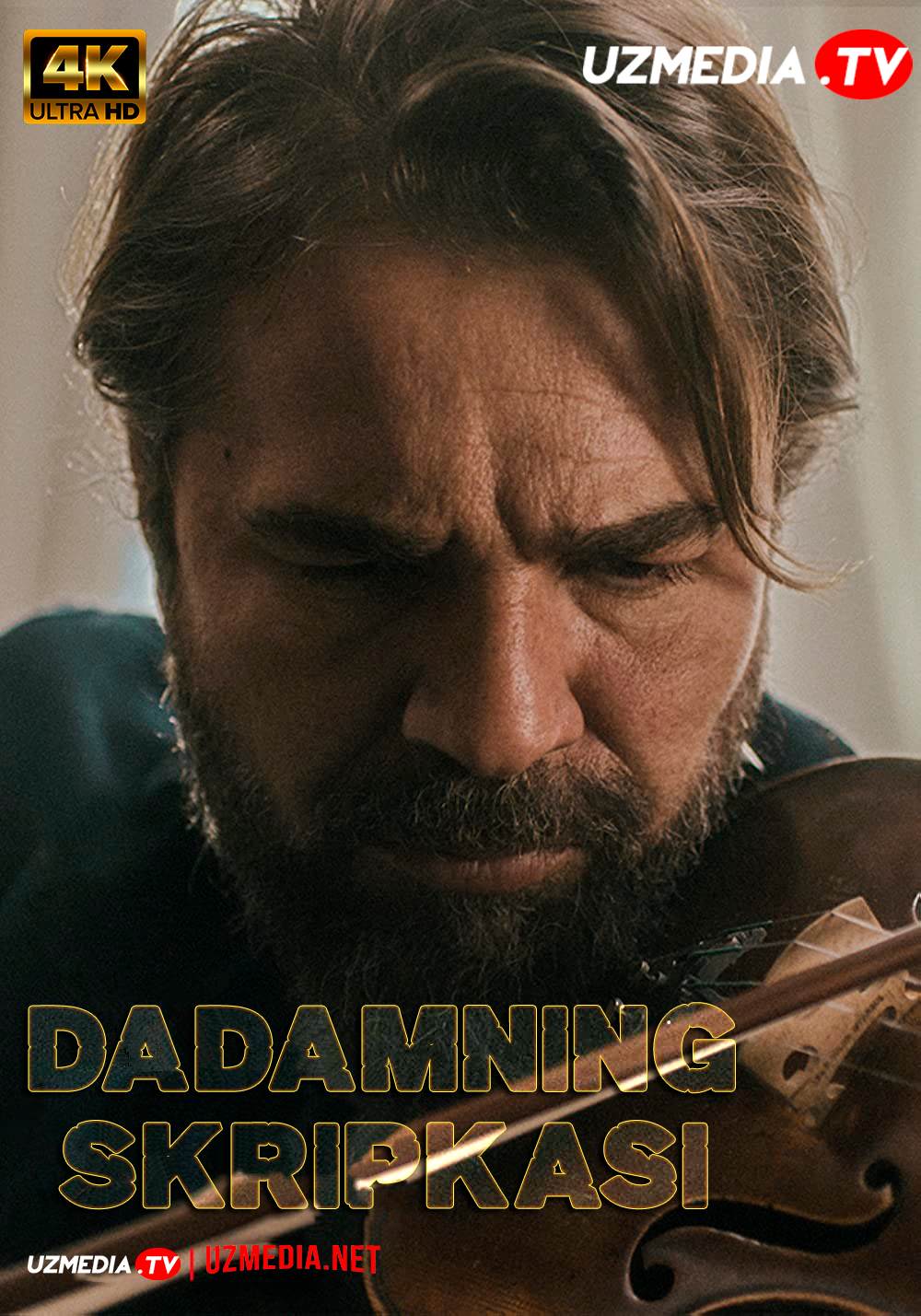 Dadamning skripkasi Premyera Turkiya filmi Uzbek tilida O'zbekcha 2022 tarjima kino 4K UHD skachat