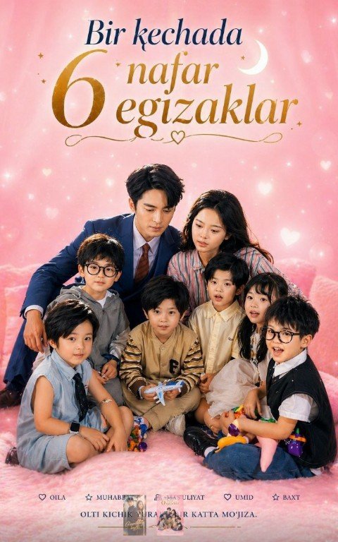 Bir Kechada 6 Nafar Egizaklar 1-2-3-4-5-10-20-30-40-50-60-70 Qism drama koreya seriali uzbek tilida Barcha qismlar