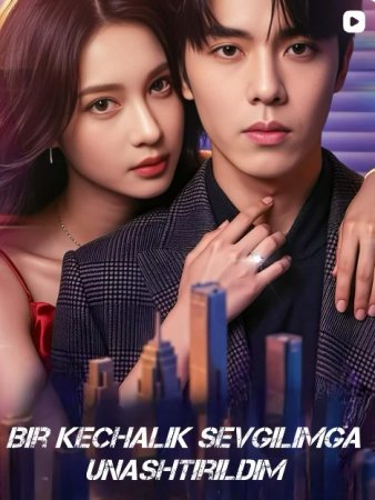 Bir Kechalik Sevgilimga Unashtirildim 1-2-3-4-5-10-20-30-40-50-60-70-80 Qism drama koreya seriali uzbek tilida Barcha qismlar