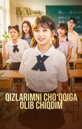 Qizlarimni cho'qqiga olib chiqdim 1-2-3-10-20-30-50-60-70-80-90 Qism drama koreya seriali uzbek tilida Barcha qismlar