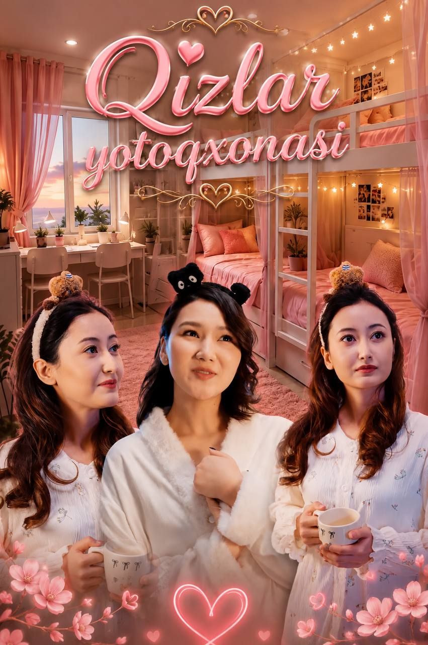 Qizlar yotoqxonasi 1-2-3-4-5-10-20-30-50-60-70-80 Qism drama koreya seriali uzbek tilida Barcha qismlar 2026 HD skachat