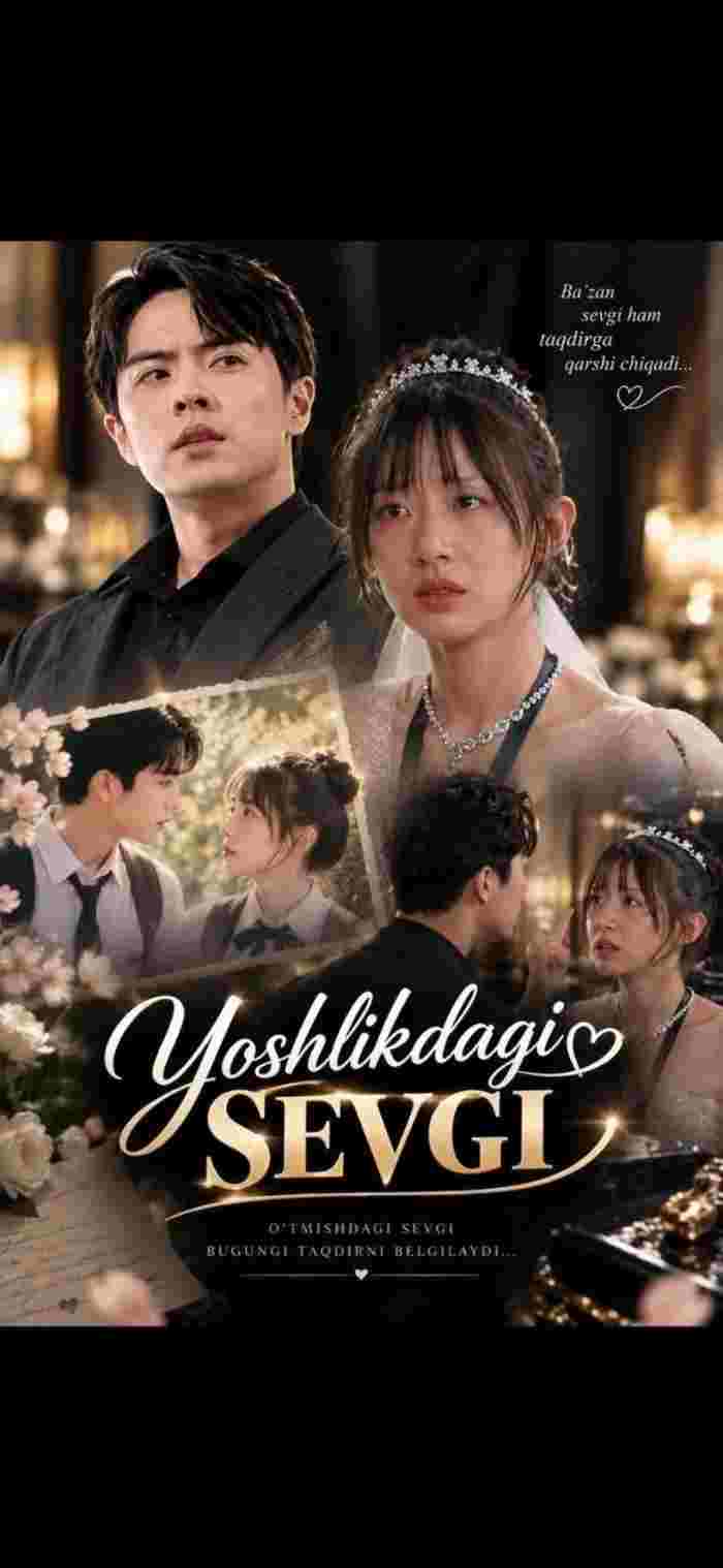 Yoshlikdagi sevgi 1-2-3-4-5-10-20-30-50-60-70 Qism drama koreya seriali uzbek tilida Barcha qismlar 2026 HD