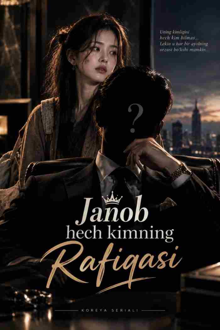 Janob hech kimning rafiqasi 1-2-3-4-5-10-20-30-50-60-70 Qism drama koreya seriali uzbek tilida Barcha qismlar 2026 HD