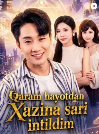 Qaram hayotdan xazina sari intildim 1-2-3-4-5-10-20-30-50-70-80 Qism drama koreya seriali uzbek tilida Barcha qismlar 2026 HD