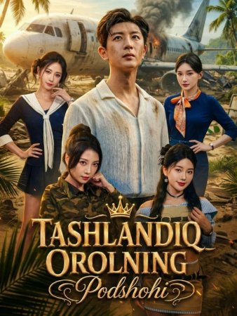 Tashlandiq Orolning Podshohi 1-2-3-4-5-10-20-30-50-60-70 Qism drama koreya seriali uzbek tilida Barcha qismlar 2026 HD