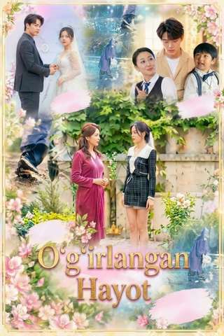 O'g'irlangan hayot 1-2-3-5-6-10-20-30-50-60-70-80 Qism drama Koreya seriali uzbek tilida Barcha qismlar