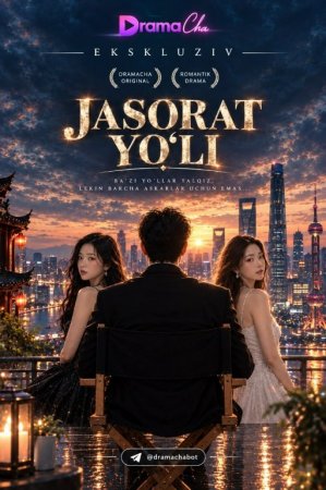 Jasorat Yo'li 1-2-3-4-5-10-20-30-50-60-70 Qism drama koreya seriali uzbek tilida Barcha qismlar 2026 HD