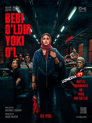 Bebi o'ldir yoki o'l / Bebi o'ldir yoki o'lasan Premyera Hind kino Uzbek tilida O'zbekcha 2026 tarjima kino Full HD
